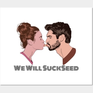 We Will Succeed in Sucking a Seed Posters and Art